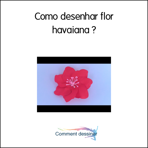 Como desenhar flor havaiana